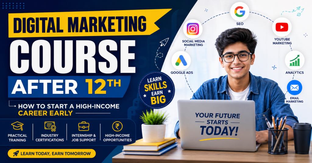 Digital marketing course after 12th : how to start a high-income career early